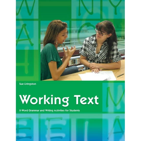 Working Text (Student Workbook) : X-Word Grammar and Writing Activities for Students (Paperback)