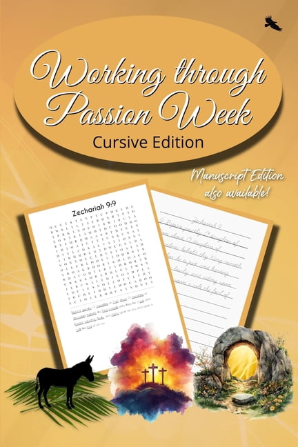 Working Through Passion Week: Cursive, (Paperback)