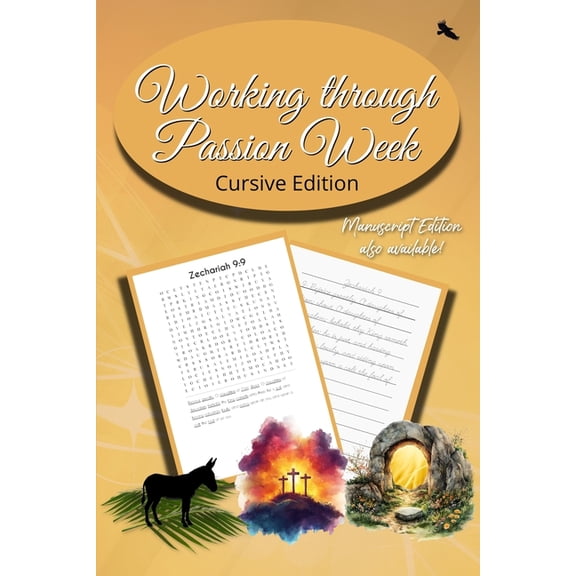 Working Through Passion Week: Cursive, (Paperback)