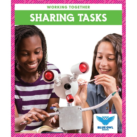 Working Together Sharing Tasks, (Hardcover)