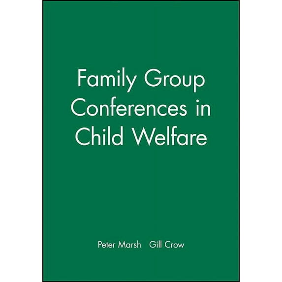 Working Together for Children, Young Peo Family Group Conferences in Child, (Paperback)