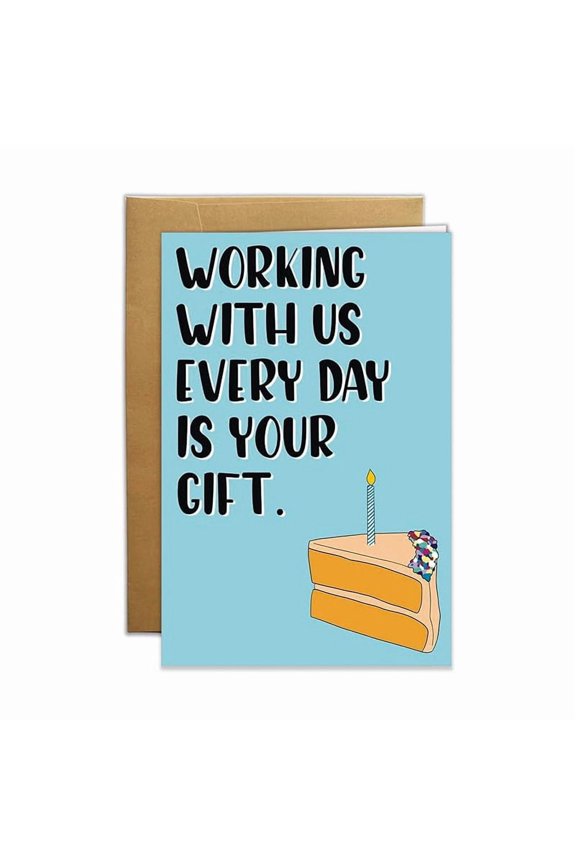 Working with Us Every Day is Your Gift Card Colorful Birthday Card with Cake Design Blank Inside for Personal Messages Perfect for Employee Appreciation