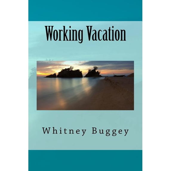 Working Vacation (Paperback)