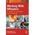 thumbnail image 1 of Working With Offenders: A Guide to Concepts and Practices, (Paperback), 1 of 1