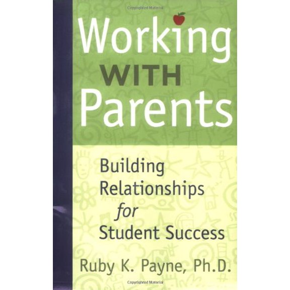 Pre-Owned Working With Parents Building Relationships for Student Success (Paperback) 1929229623 9781929229628