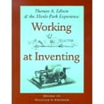 thumbnail image 1 of Pre-Owned Working at Inventing: Thomas A. Edison and the Menlo Park Experience Paperback Pretzer, William S., 1 of 1