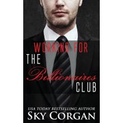 Working for The Billionaires Club, Paperback