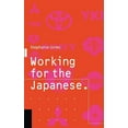 thumbnail image 1 of Working for the Japanese: Myths and Realities: British Perceptions, (Hardcover), 1 of 1