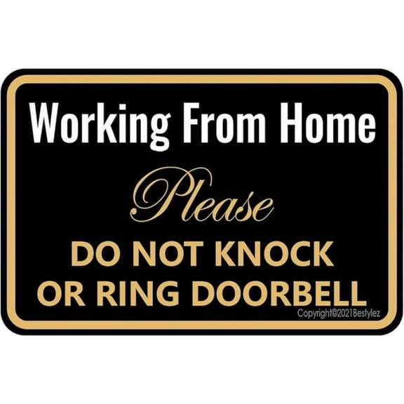Working from Home Sign - Do Not Knock or Ring Doorbell - Work From Home Must Have Office Door Sign 12" * 8" (051)