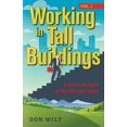 thumbnail image 1 of Working in Tall Buildings: A Wry Look Back at My Life and Career (volume one), (Paperback), 1 of 1