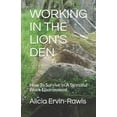 thumbnail image 1 of Working in the Lion's Den: How To Survive In A Stressful Work Environment., (Paperback), 1 of 1