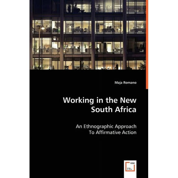 Working in the New South Africa (Paperback)