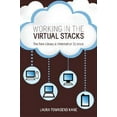 thumbnail image 1 of Working in the Virtual Stacks: The New Library &amp; Information Science, (Paperback), 1 of 1