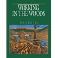 thumbnail image 1 of Working in the Woods: A History of Logging on the West Coast, (Paperback), 1 of 1
