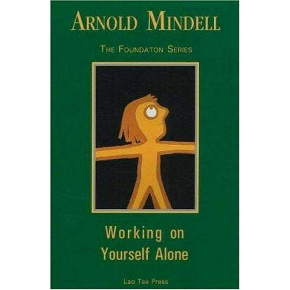 Pre-Owned Working on Yourself Alone : Inner Dreambody Work 9781887078696 Used