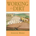 thumbnail image 1 of Pre-Owned Working the Dirt: An Anthology of Southern Poets (Paperback) 1588381315 9781588381316, 1 of 1