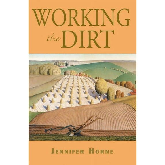 Working the Dirt: An Anthology of Southern Poets (Paperback)