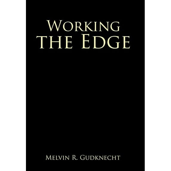 Working the Edge (Hardcover)