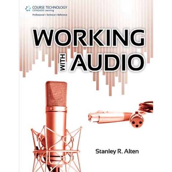 Pre-Owned Working with Audio (Paperback) 1435460553 9781435460553