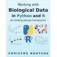 thumbnail image 1 of Working with Biological data in Python and R, (Paperback), 1 of 1
