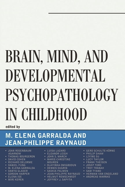 Working with Children and Adolescents Brain, Mind, and Developmental ...