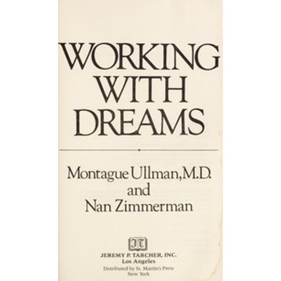 Pre-Owned Working With Dreams (Paperback) 0874773563 9780874773569