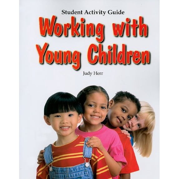 Pre-Owned Working with Young Children (Paperback) 1590708156 9781590708156