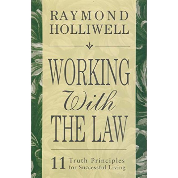 Pre-Owned Working with the Law: 11 Truth Principles for Successful Living (Paperback) 0875168086 9780875168081