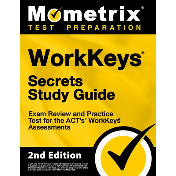 WorkKeys Secrets Study Guide [2nd Edition]