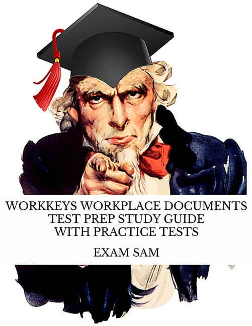 Workkeys Workplace Documents Test Prep Study Guide with Practice