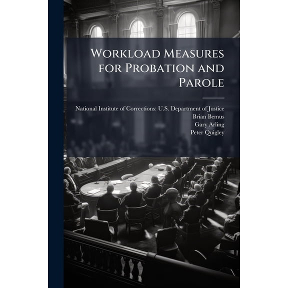 Workload Measures for Probation and Parole, (Paperback)