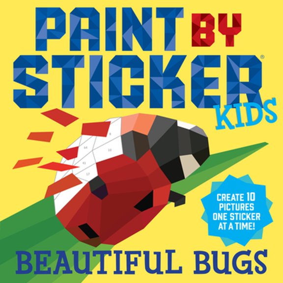 Pre-Owned WORKMAN: Paint by Sticker Kids: Beautiful Bugs: Create 10 Pictures One Sticker at a Time! (Kids Activity Book, Sticker Art, No Mess Activity, Keep Kids Busy) (Paperback)