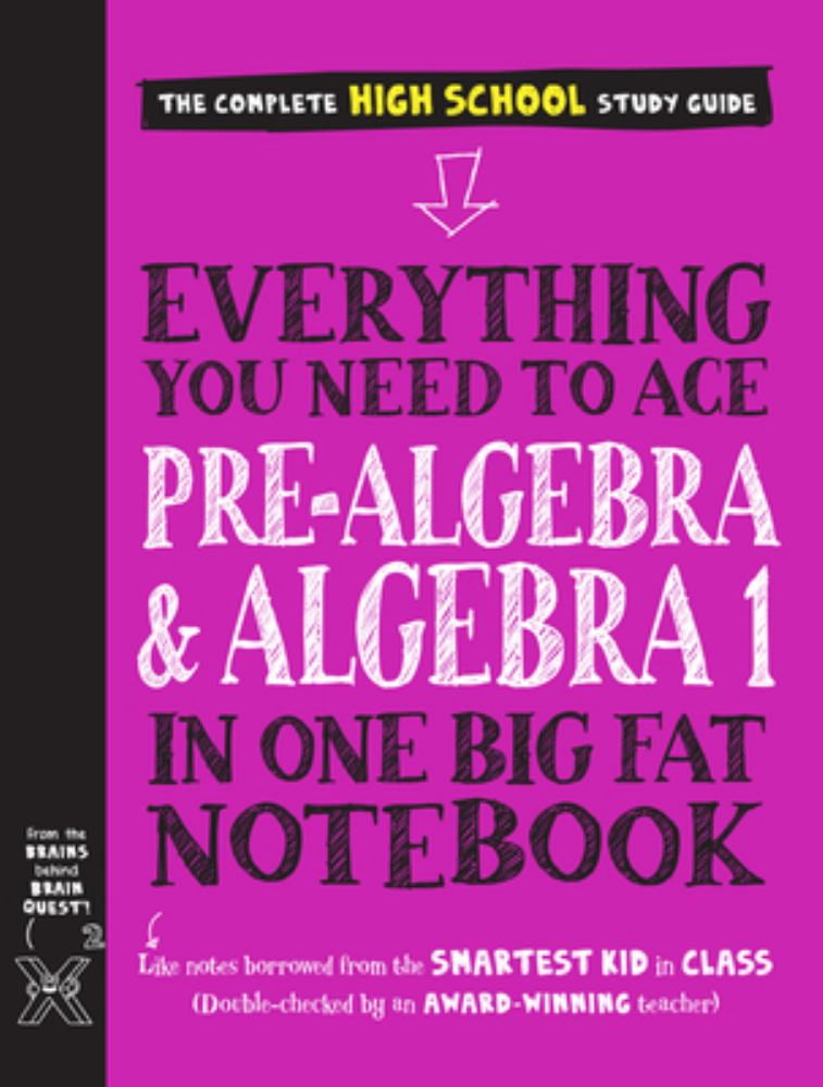 WORKMAN PUBLISHING; JASON WANG Workman Publishing Wang: Everything You Need to Ace Pre-Algebra and Algebra I in One Big Fat Notebook (Paperback)