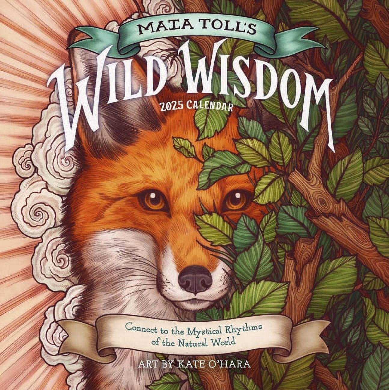 Wild Wisdom Maia Toll's Wild Wisdom Wall Calendar 2025: Connect to the Mystical Rhythms of the Natural World, (Paperback)