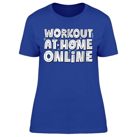 Workout At Home, Online T-Shirt Women -Image by Shutterstock, Female XX-Large