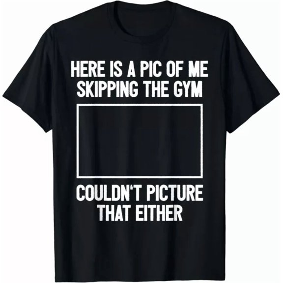 Workout Bodybuilding Fitness I Picture Skipping Gym Gift T-Shirt BLACK Unisex S-5XL Hot Trending Shirt, Vintage Birthday Gift
