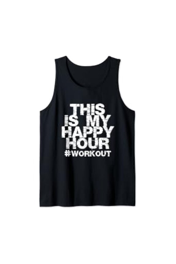 Workout Fitness Gym This Is My Happy Hour Tank Top Size S-3XL