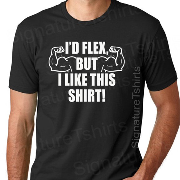 Workout I'D Flex T-Shirt Weight Training Weight Lifting Gym Work Out T-Shirt Shirt Fitness T Shirt Mens Ladies Womens Funny Gift
