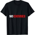 thumbnail image 1 of Workout Motivational No Excuses T-Shirt, 1 of 4