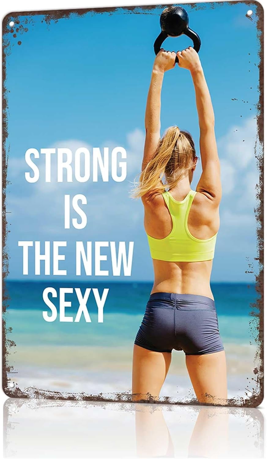 Workout Room Metal Sign Strong Is The New Sexy Vintage Metal Tin Sign ...