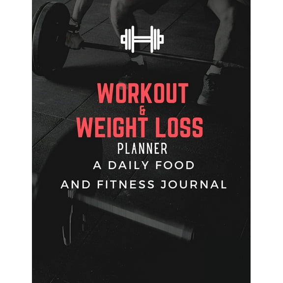 Workout & Weight Loss Planner, (Paperback)