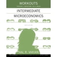 thumbnail image 1 of Workouts in Intermediate Microeconomics: For Intermediate Microeconomics and Intermediate Microeconomics with Calculus, , (Paperback), 1 of 1