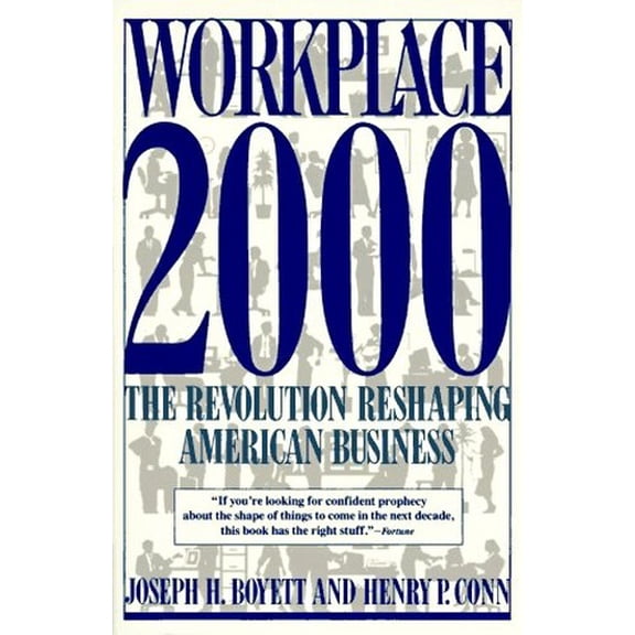 Pre-Owned Workplace 2000: The Revolution Reshaping American Business (Plume) Paperback