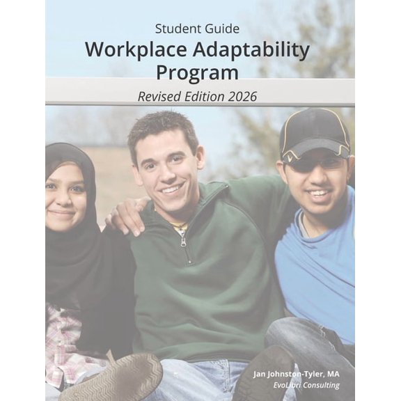 Workplace Adaptability Program: Student Guide, Revised Edition, (Paperback)