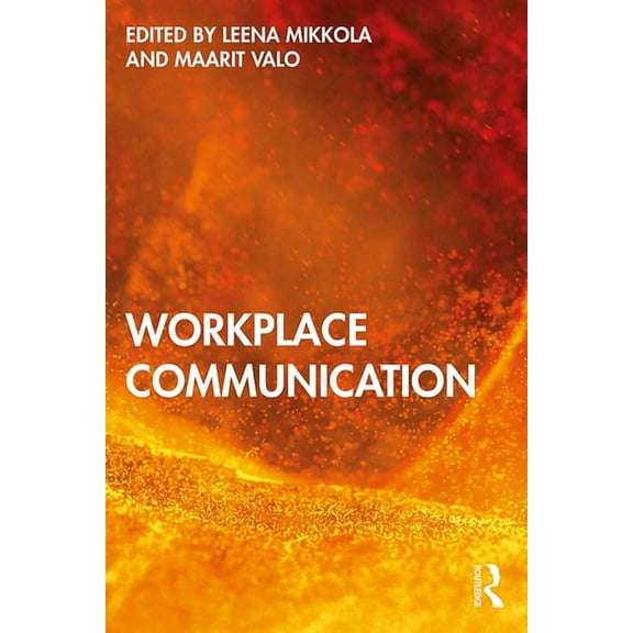 Workplace Communication, (Paperback)