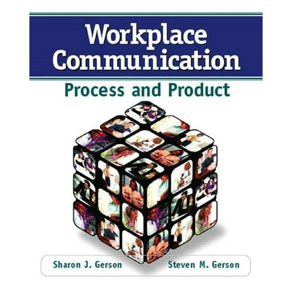 Pre-Owned Workplace Communication: Process and Product (Paperback) 0132288087 9780132288088
