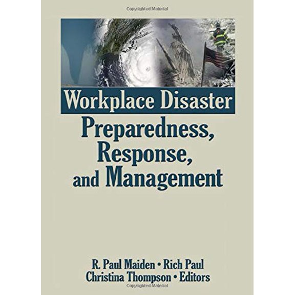Pre-Owned Workplace Disaster Preparedness, Response, and Management (Paperback) 9780789034519