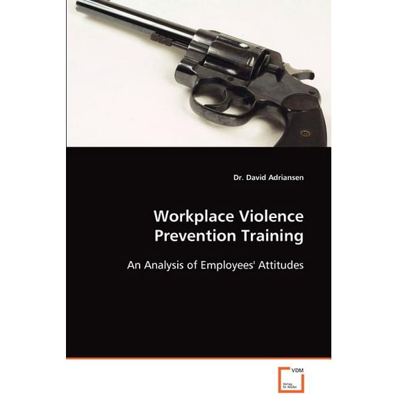 Workplace Violence Prevention Training (Paperback)