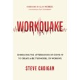 thumbnail image 1 of Pre-Owned Workquake: Embracing the Aftershocks of Covid-19 to Create a Better Model of Working (Hardcover) 1645434265 9781645434269, 1 of 1