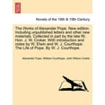 thumbnail image 1 of The Works of Alexander Pope. New Edition. Including Unpublished Letters and Other New Materials. Collected in Part by the Late Rt. Hon. J. W. Croker. (Paperback), 1 of 1